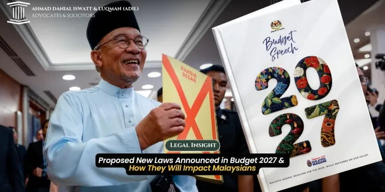 #Budget2027 | Proposed New Laws Announced in Budget 2027 & How They Will Impact Malaysians
