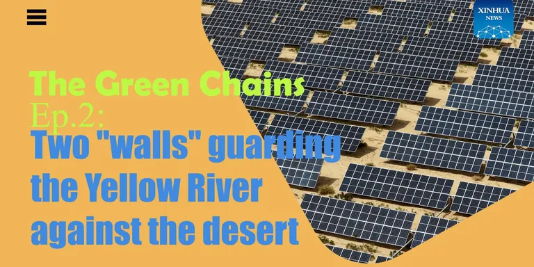 The Green Chains Ep.2: Two "walls" shielding the Yellow River from the desert