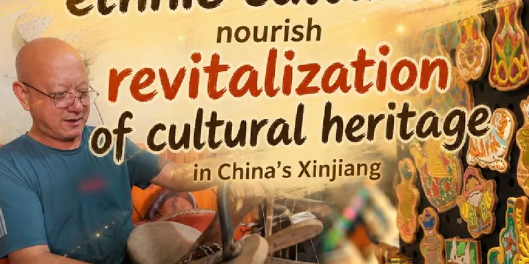 Diverse ethnic cultures nourish revitalization of cultural heritage in China's Xinjiang