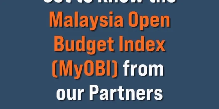 Do you know the Malaysia Open Budget Index (MyOBI) is a subnational project that was made possible with the support of dedicated...
